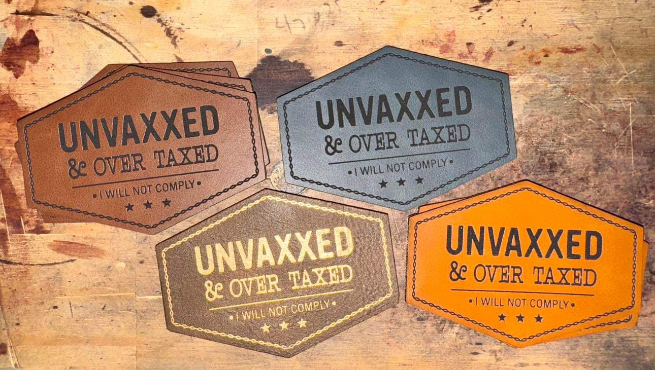 Unvaxxed and Overtaxed Patches