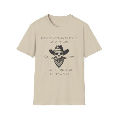 Everyone Wants to be a Cowboy T-shirt