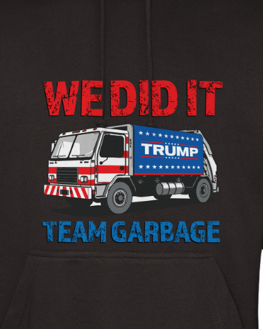 Trump Team Garbage Sweatshirt