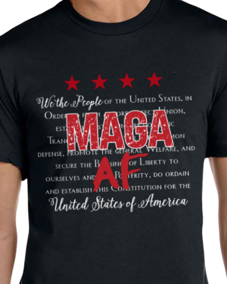 MAGA AF We the People T-Shirt