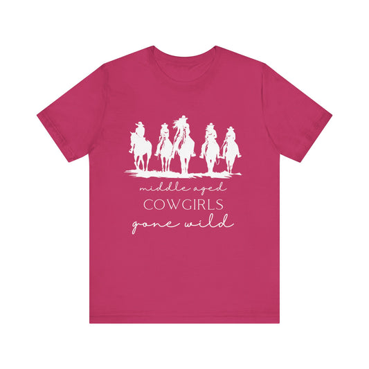 Middle Aged Cowgirls Gone Wild T-shirt