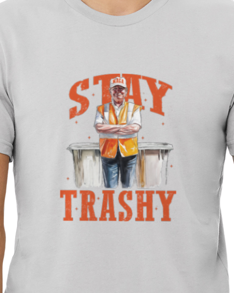 Stay Trashy T-shirt